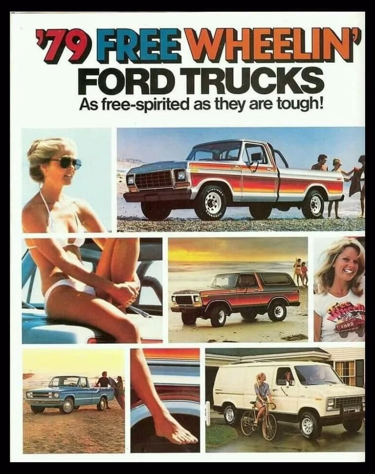 79 FREEWHEELIN® FORD TRUCKS As free-spirited as they are tough!