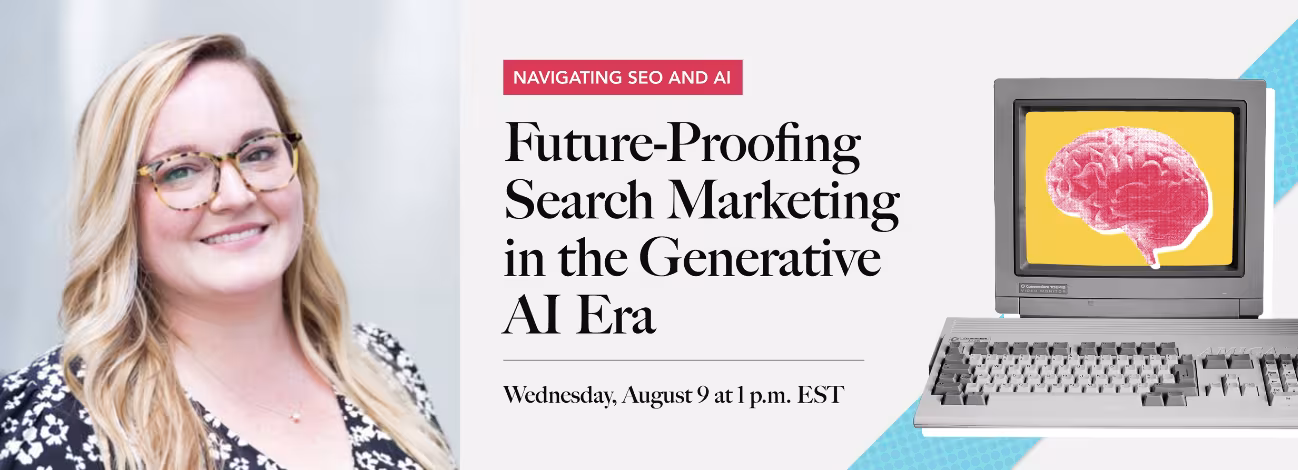 Navigating SEO and AI: Future-Proofing Search Marketing in the Generative AI Era